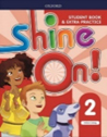 Shine On! 2