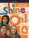 Shine On! 4